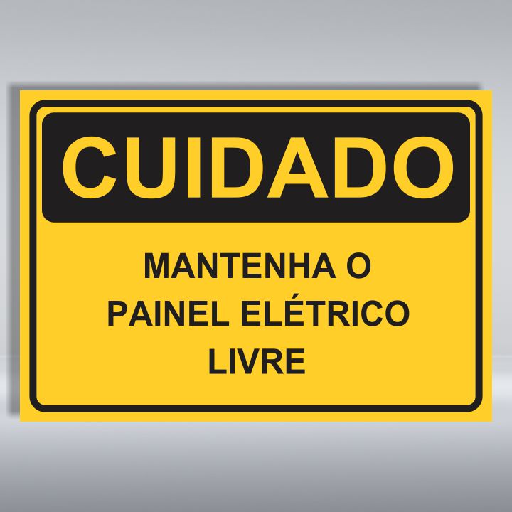 PLACA DE CUIDADO | MANTENHA O PAINEL ELÉTRICO LIVRE